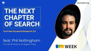 Phil Nottingham for SEO Week