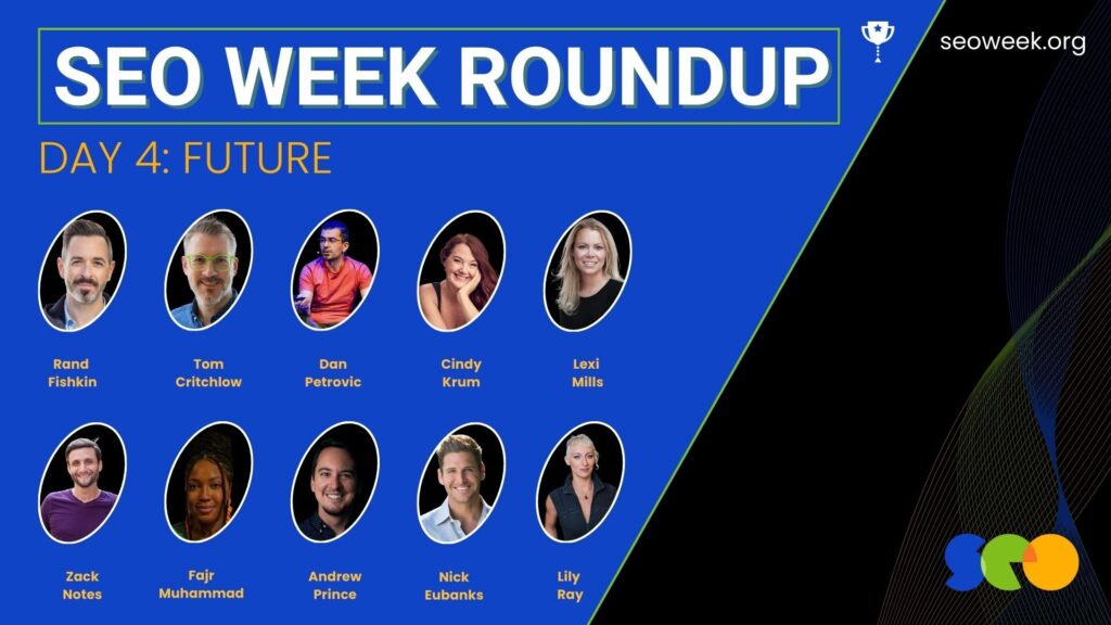 SEO Week - Day 4 - FUTURE